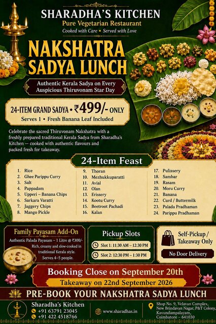 Sharadha’s Kitchen Nakshatra Sadya Lunch poster: 24-item authentic Kerala Sadya at ₹499 — rice, ghee parippu curry, pappadam, banana chips, sarkara varatti, mango pickle, thoran, mezhukkupuratti, avial, olan, erissery, kootu curry, beetroot pachadi, kalan, pulissery, sambar, rasam, moru curry, banana, curd and two payasams. Self-pickup only — pre-book on +91 63791 23045.